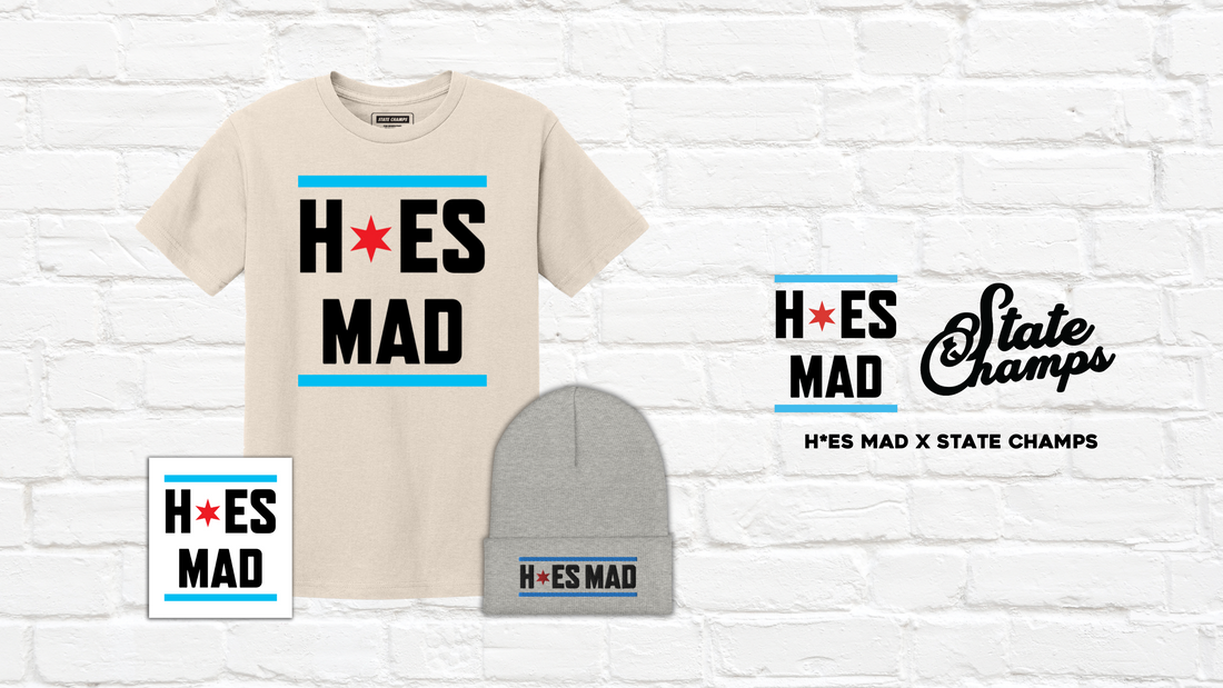 H*es Mad x State Champs