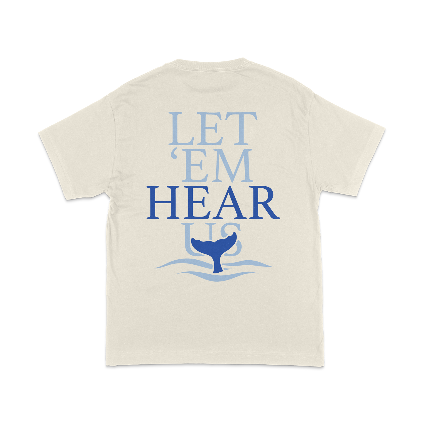 *PRE-ORDER* Let 'Em Hear Us Tee