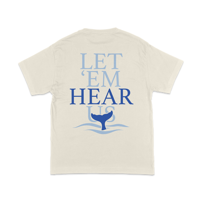 *PRE-ORDER* Let 'Em Hear Us Tee
